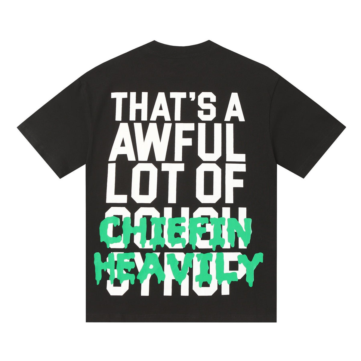 THAT'S A AWFUL LOT OF COUGH SYRUP Graphic Short-Sleeve T-Shirt